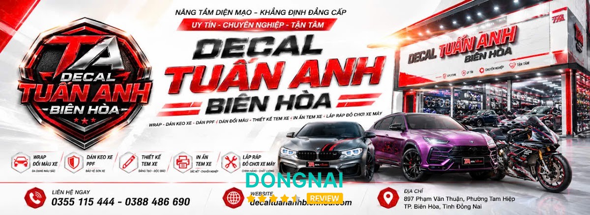 Decal Tuấn Anh – Phạm Văn Thuận, Tam Hiệp, Đồng Nai 810000, Việt Nam