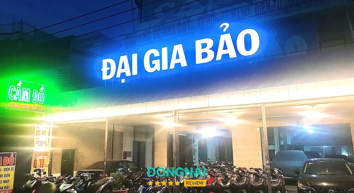 Cầm Đồ Đại Gia Bảo Đồng Nai