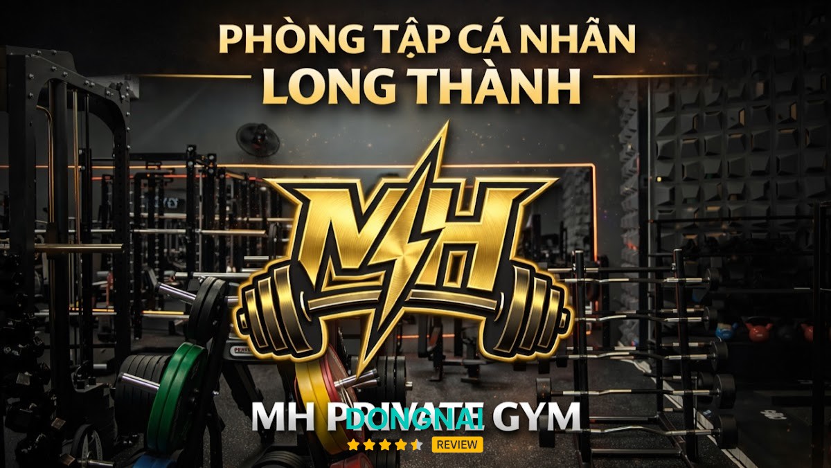 MH Private Gym Long Thành