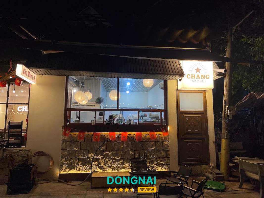CHANG Cà Phê Trảng Bom