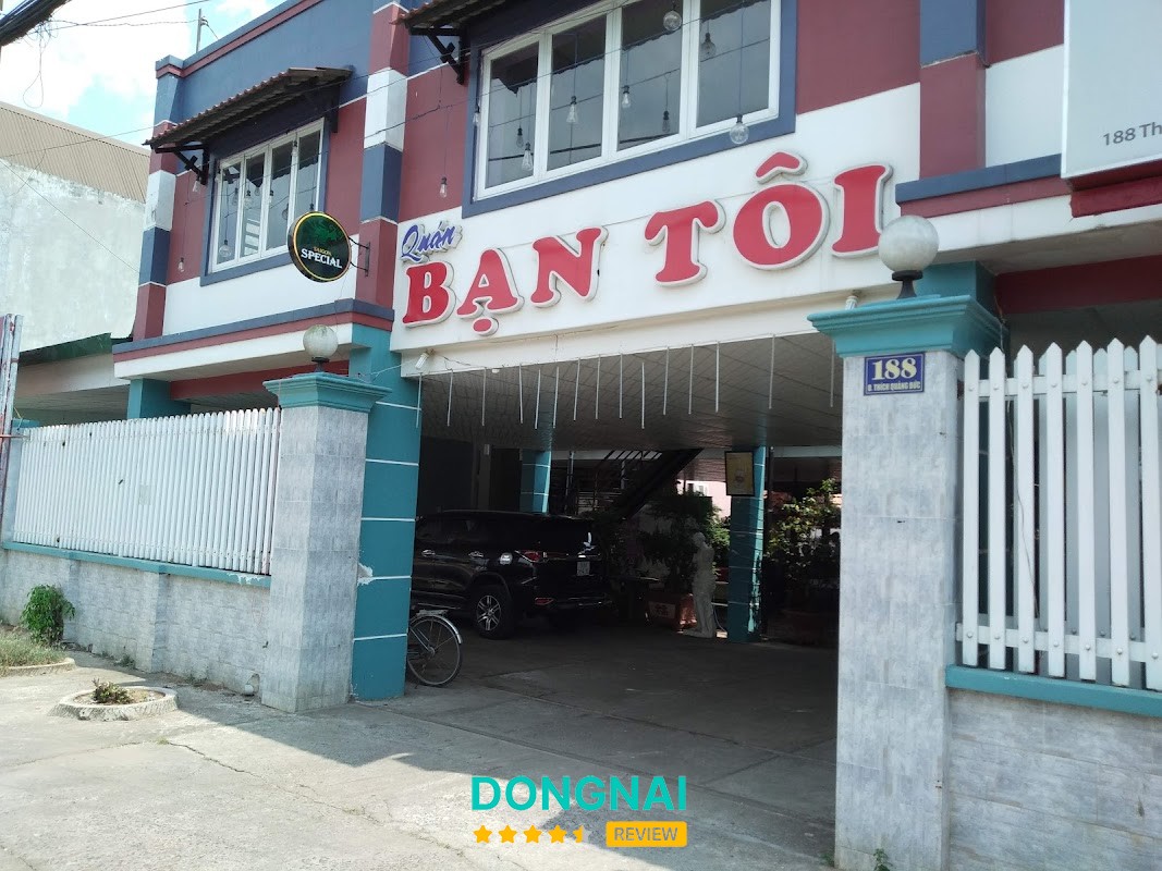 Quán Ăn Bạn Tôi – 188 Thích Quảng Đức, Long Khánh, Đồng Nai, Việt Nam