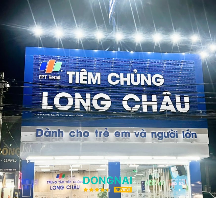 Trung Tâm Tiêm Chủng FPT Long Châu Đồng Nai